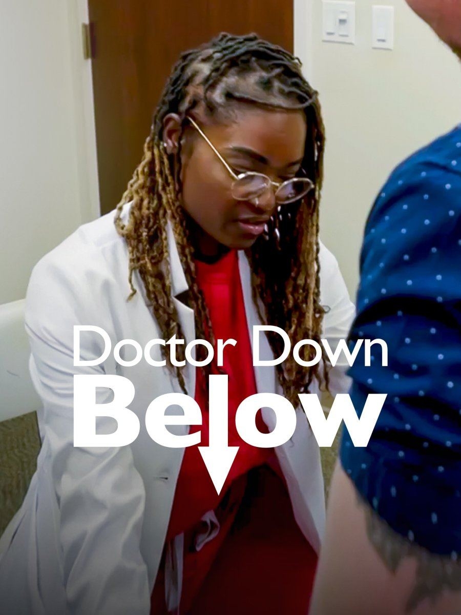 How to Watch Dr. Down Below: Stream Series Premiere Live, TV Channel - How to Watch and Stream Major League & College Sports 